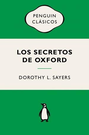 Los secretos de Oxford (Lord Peter Wimsey) | 9788491057956 | Sayers, Dorothy L. | Librería Castillón - Comprar libros online Aragón, Barbastro