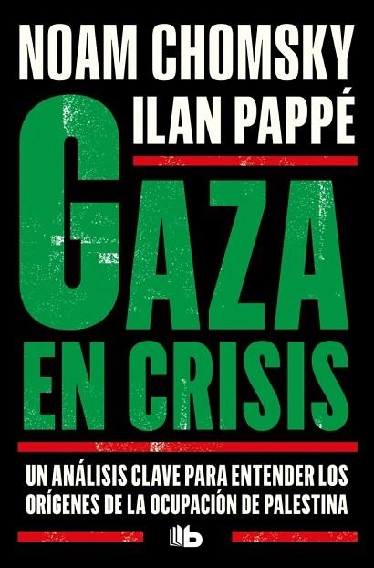 Gaza en crisis | 9791387871376 | Chomsky, Noam | Librería Castillón - Comprar libros online Aragón, Barbastro