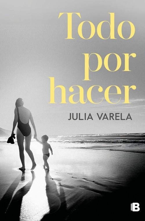 Todo por hacer | 9788466682855 | Varela, Julia | Librería Castillón - Comprar libros online Aragón, Barbastro