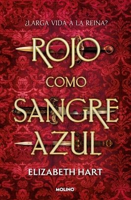 Rojo como sangre azul | 9788427251908 | Hart, Elizabeth | Librería Castillón - Comprar libros online Aragón, Barbastro