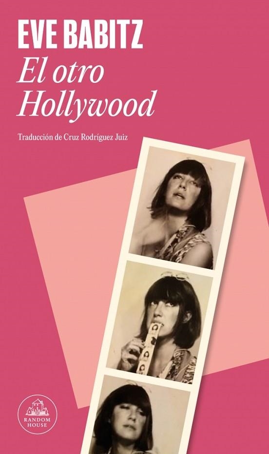 El otro Hollywood | 9788439746102 | Babitz, Eve | Librería Castillón - Comprar libros online Aragón, Barbastro