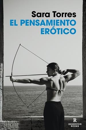 El pensamiento erótico | 9788410352186 | Torres, Sara | Librería Castillón - Comprar libros online Aragón, Barbastro