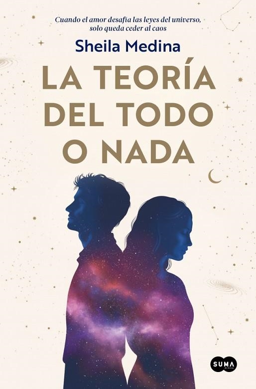 La teoría del todo o nada | 9788491299356 | Medina, Sheila | Librería Castillón - Comprar libros online Aragón, Barbastro