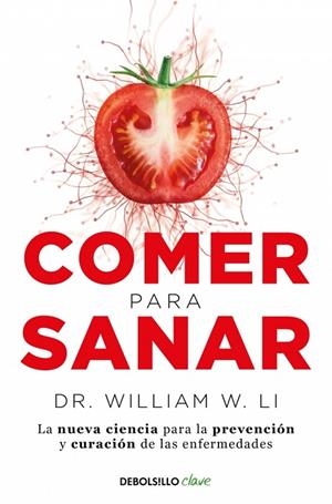 Comer para sanar | 9788466371889 | Li, Dr. William W. | Librería Castillón - Comprar libros online Aragón, Barbastro