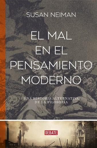 El mal en el pensamiento moderno | 9788410214873 | Neiman, Susan | Librería Castillón - Comprar libros online Aragón, Barbastro