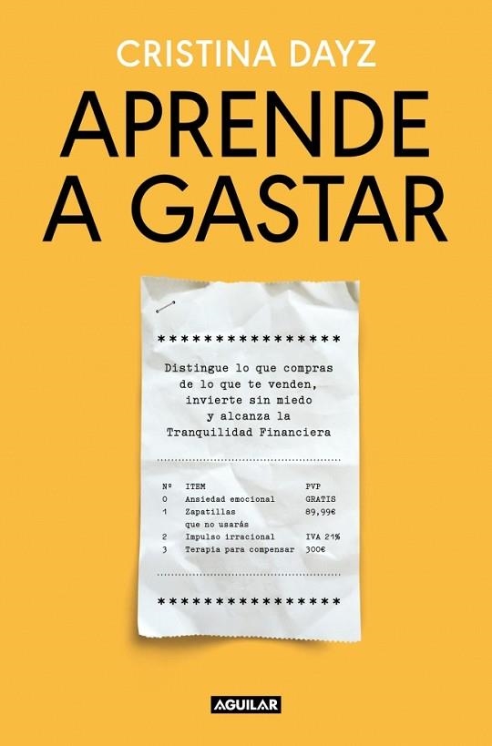 Aprende a gastar | 9788403526051 | Dayz, Cristina | Librería Castillón - Comprar libros online Aragón, Barbastro