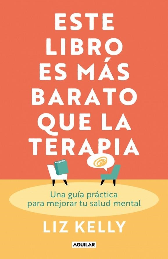 Este libro es más barato que la terapia | 9788403525658 | Kelly, Liz | Librería Castillón - Comprar libros online Aragón, Barbastro