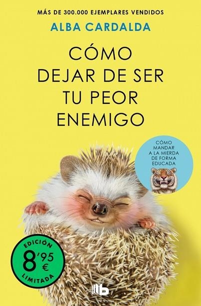 Cómo dejar de ser tu peor enemigo (edición limitada) | 9791387652708 | Cardalda, Alba | Librería Castillón - Comprar libros online Aragón, Barbastro