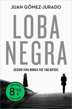 Loba negra (edición limitada) (Antonia Scott 2) | 9791387871192 | Gómez-Jurado, Juan | Librería Castillón - Comprar libros online Aragón, Barbastro