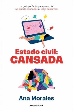 Estado Civil: cansada | 9788410442276 | Morales, Ana | Librería Castillón - Comprar libros online Aragón, Barbastro