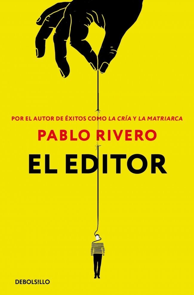 El editor | 9788466353236 | Rivero, Pablo | Librería Castillón - Comprar libros online Aragón, Barbastro
