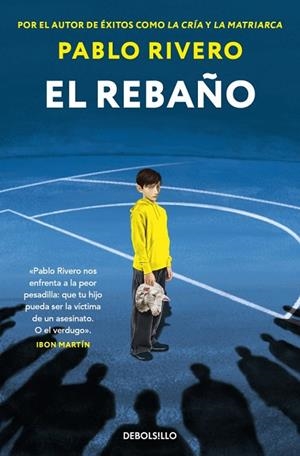 El rebaño | 9788466388528 | Rivero, Pablo | Librería Castillón - Comprar libros online Aragón, Barbastro