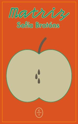 Matriz | 9788412991277 | Brotóns, Sofía | Librería Castillón - Comprar libros online Aragón, Barbastro