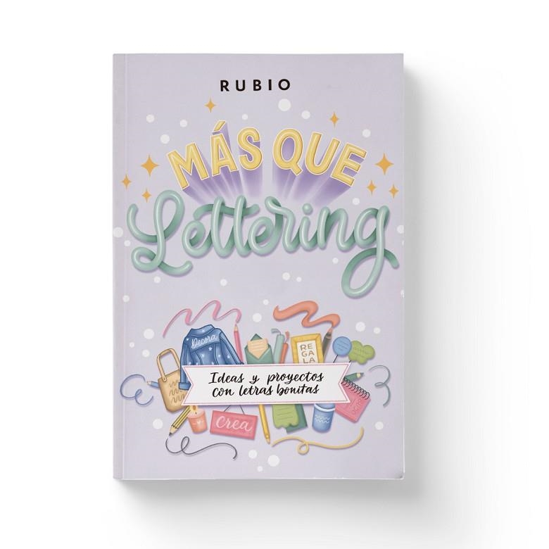 Más que lettering. Ideas y proyectos con letras bonitas | 9788410418233 | Nácher Rodríguez, Beatriz/ENRIQUE RUBIO POLO, SL | Librería Castillón - Comprar libros online Aragón, Barbastro
