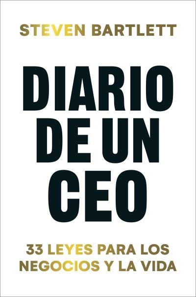 Diario de un CEO | 9788419130990 | Bartlett, Steven | Librería Castillón - Comprar libros online Aragón, Barbastro