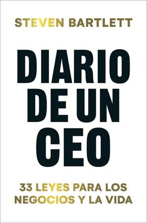 Diario de un CEO | 9788419130990 | Bartlett, Steven | Librería Castillón - Comprar libros online Aragón, Barbastro