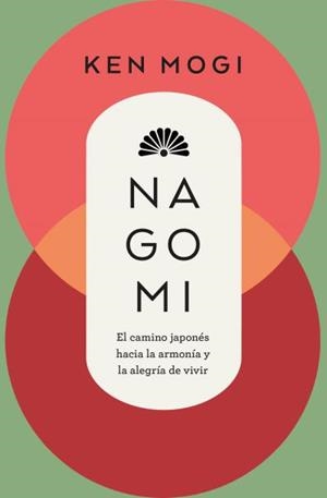 Nagomi | 9788419130969 | Mogi, Ken | Librería Castillón - Comprar libros online Aragón, Barbastro