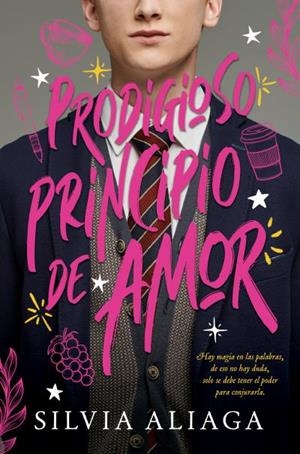 Prodigioso principio de amor | 9788419130884 | Aliaga, Silvia | Librería Castillón - Comprar libros online Aragón, Barbastro