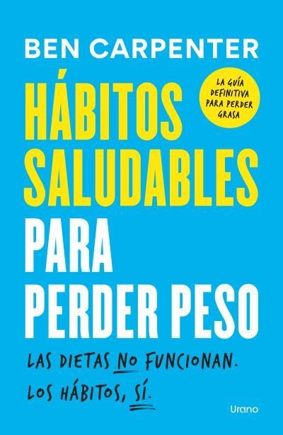 Hábitos saludables para perder peso | 9791387662196 | Carpenter, Ben | Librería Castillón - Comprar libros online Aragón, Barbastro