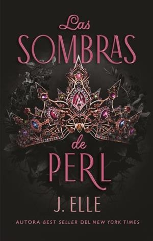 Las sombras de Perl | 9788410239630 | Elle, J. | Librería Castillón - Comprar libros online Aragón, Barbastro