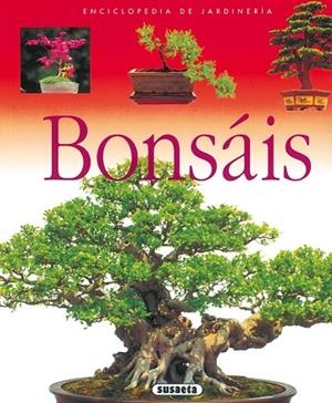 Bonsáis | 9788430567652 | Susaeta, Equipo | Librería Castillón - Comprar libros online Aragón, Barbastro