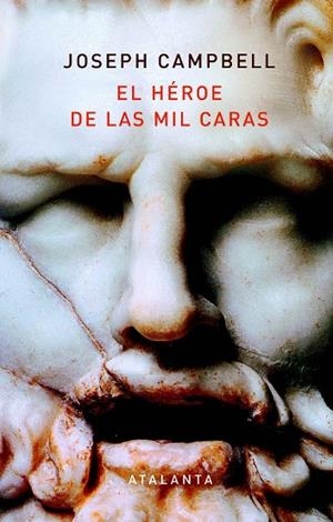 El héroe de las mil caras | 9788412213003 | Campbell, Joseph | Librería Castillón - Comprar libros online Aragón, Barbastro