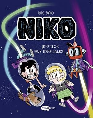 Niko 2 ¡Efectos muy especiales! | 9788419183576 | Sordo Artaraz, Paco | Librería Castillón - Comprar libros online Aragón, Barbastro