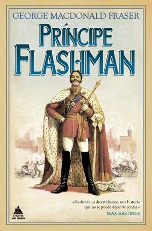 Príncipe Flashman | 9791387592462 | MacDonald Fraser, George | Librería Castillón - Comprar libros online Aragón, Barbastro