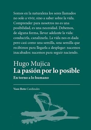 La pasión por lo posible | 9788419693051 | Hugo Mujica | Librería Castillón - Comprar libros online Aragón, Barbastro