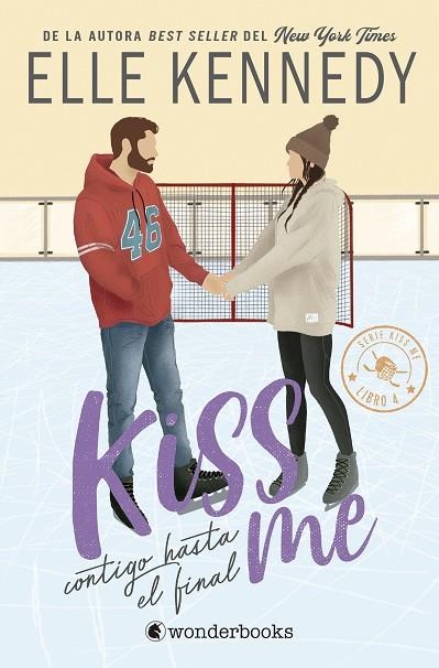 Contigo hasta el final (#Kiss Me 4) | 9788410425613 | Kennedy, Elle | Librería Castillón - Comprar libros online Aragón, Barbastro