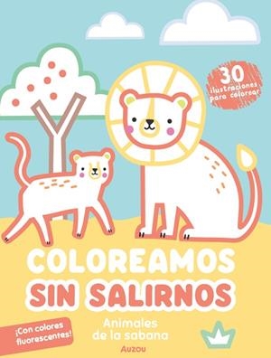 Coloreamos sin salirnos. Animales de la sabana | 9791039576161 | Ghataora, Nina | Librería Castillón - Comprar libros online Aragón, Barbastro