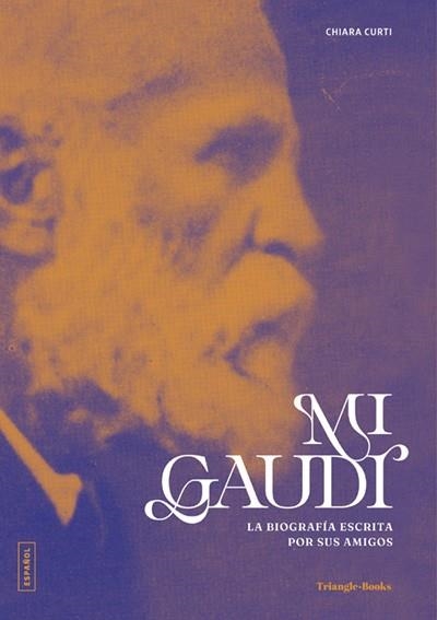 Mi Gaudí | 9788410127845 | Curti, Chiara | Librería Castillón - Comprar libros online Aragón, Barbastro