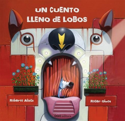 Un cuento lleno de lobos | 9788498715422 | Aliaga Sanchez, Roberto | Librería Castillón - Comprar libros online Aragón, Barbastro