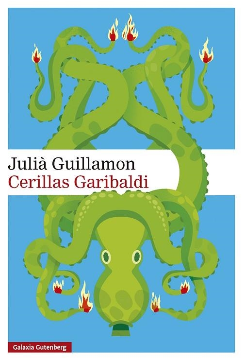 Cerillas Garibaldi | 9791387605971 | Guillamon, Julià | Librería Castillón - Comprar libros online Aragón, Barbastro