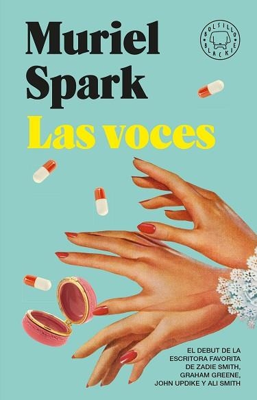 Las voces. Edición Bolsillo Blackie Books. | 9791387748203 | Spark, Muriel | Librería Castillón - Comprar libros online Aragón, Barbastro