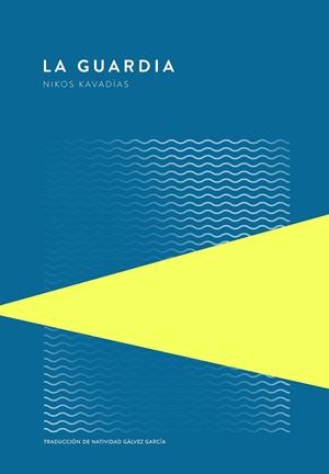 La guardia (edición especial) | 9789992083055 | Kavadías, Nikos | Librería Castillón - Comprar libros online Aragón, Barbastro