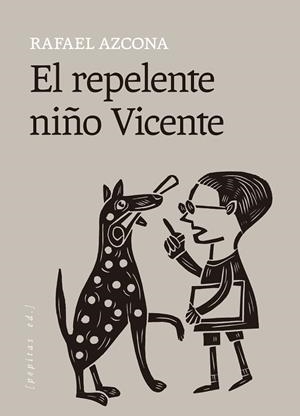 El repelente niño Vicente | 9788418998867 | Azcona, Rafael | Librería Castillón - Comprar libros online Aragón, Barbastro