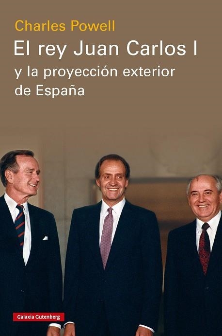 El rey Juan Carlos I y la proyección exterior de España | 9788410317291 | Powell, Charles | Librería Castillón - Comprar libros online Aragón, Barbastro