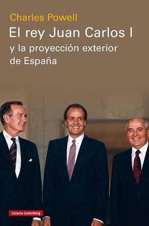 El rey Juan Carlos I y la proyección exterior de España | 9788410317291 | Powell, Charles | Librería Castillón - Comprar libros online Aragón, Barbastro
