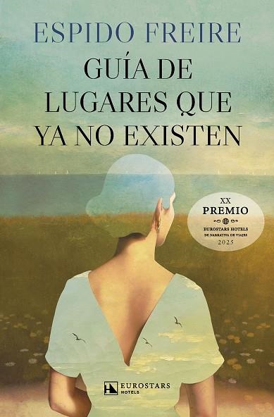 Guía de lugares que ya no existen | 9788410981225 | Freire, Espido | Librería Castillón - Comprar libros online Aragón, Barbastro