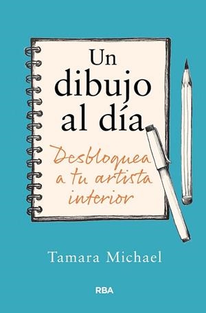 Un dibujo al día | 9788411325806 | Michael, Tamara | Librería Castillón - Comprar libros online Aragón, Barbastro