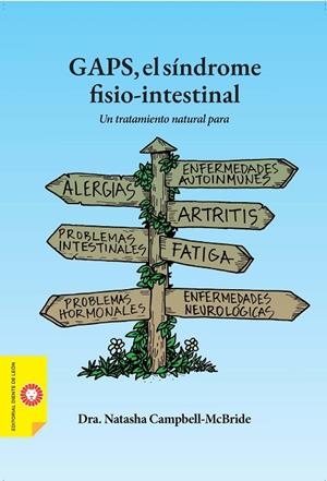 GAPS, el síndrome fisio-intestinal | 9788412366969 | Campbell-McBride, Natasha | Librería Castillón - Comprar libros online Aragón, Barbastro