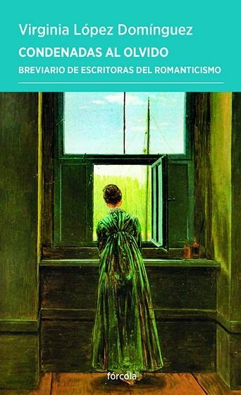 Condenadas al olvido | 9788419969330 | López Domínguez, Virginia Elena | Librería Castillón - Comprar libros online Aragón, Barbastro