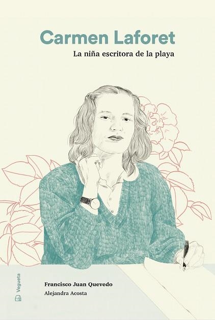 Carmen Laforet | 9788494723780 | Quevedo, Francisco Juan | Librería Castillón - Comprar libros online Aragón, Barbastro