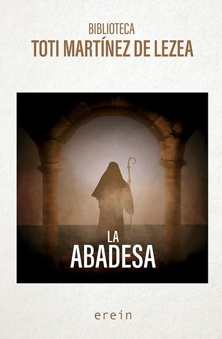La abadesa | 9788410930254 | Martínez de Lezea, Toti | Librería Castillón - Comprar libros online Aragón, Barbastro