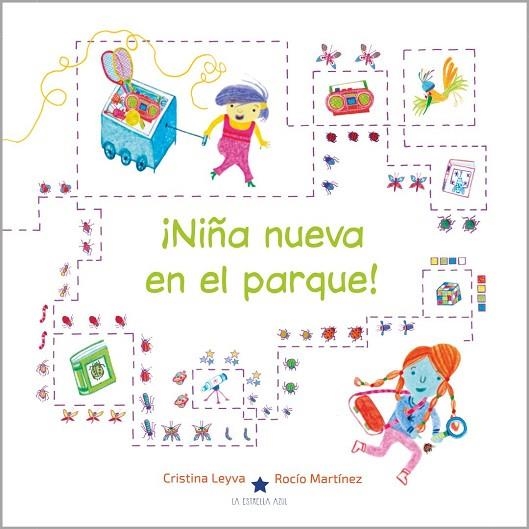 ¡Niña nueva en el parque! | 9788418937064 | Leyva, Cristina | Librería Castillón - Comprar libros online Aragón, Barbastro