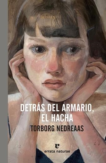 Detrás del armario, el hacha | 9791387597245 | Nedreaas, Torborg | Librería Castillón - Comprar libros online Aragón, Barbastro