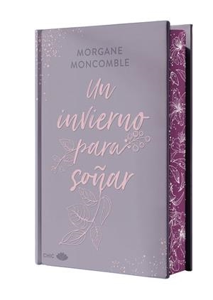 Un invierno para soñar (edición especial limitada en tapa dura con cantos pintados) | 9788419702630 | Moncomble, Morgane | Librería Castillón - Comprar libros online Aragón, Barbastro