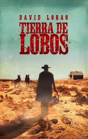 Tierra De Lobos | 9791388074103 | Lorao, David | Librería Castillón - Comprar libros online Aragón, Barbastro