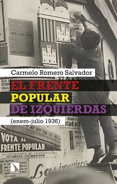 El Frente Popular de izquierdas | 9788410674974 | Romero Salvador, Carmelo | Librería Castillón - Comprar libros online Aragón, Barbastro
